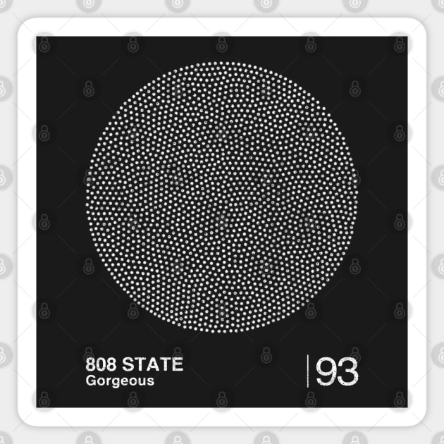 Gorgeous / 808 State / Minimalist Graphic Artwork Design Sticker by saudade